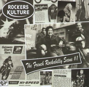 V.A. - Rockers Kulture : The French Rockabilly Scene Vol 1